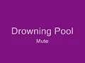 Drowning Pool - Mute