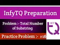 InfyTQ Practice Problem 16 Total Number of Substring InfyTQ Preparation Intellective Tech