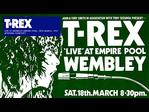 Download MP3 T.Rex - Wembley Empire Pool, 18th March 1972 (Evening Concert)