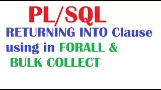 Tutorial Using RETURNING INTO Clause in FORALL