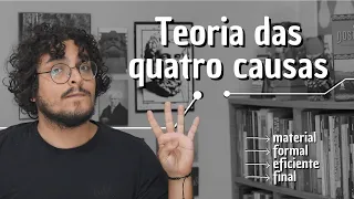 A teoria das quatro causas: material, formal, eficiente e final | Aristóteles