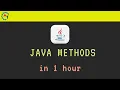 Methods in Java Full Course Java Methods in 1 hour Java Tutorial For Beginners