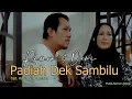 PADIAH DEK SAMBILU Cipt. Asben St. Pamenan - RAMON ASBEN \u0026 DEWI RAMON ( Official Musik Video )