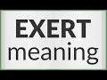Exert meaning of Exert