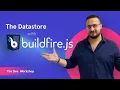 learn how to use the BuildFire CMS Datastore