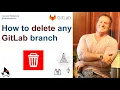 GitLab delete branch example