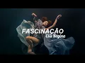 elis regina - fascinação (letra)
