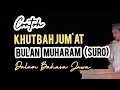 Download Lagu KHUTBAH JUMAT BULAN MUHARAM DALAM BAHASA JAWA