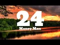 Lagu Money Man - 24 (Lyrics) ft.Lil baby