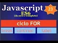 Javascript ES6 ITA 23 il ciclo for