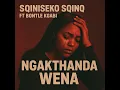 Ngakthanda wena (feat. Bontle Kgabi)
