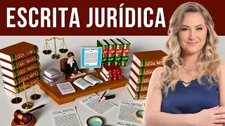 ESCRITA JURÍDICA - Como escrever melhor no Direito (para argumentar e persuadir!)