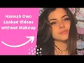 Hannah Owo Leaked s without Makeup