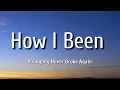 Youngboy Never Broke Again - How I Been