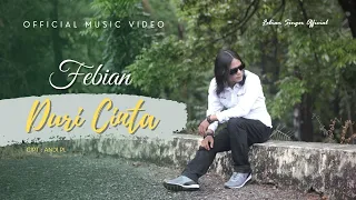 febian duri cinta official music video lagu slow rock terbaru 2021