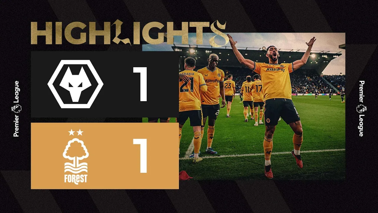 Cunha nets in Forest draw | Wolves 1-1 Nottingham Forest ...
