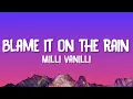 Download Lagu Milli Vanilli - Blame It On The Rain (Lyrics)