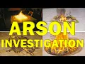 Arson Investigation Physical and Chemical Evidence 4380 2020
