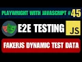 Playwright with JavaScript FakerJS Dynamic Test Data Generation Stop Hardcoding Tests
