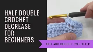 Left Hand Half Double Crochet C Decreasing C2TOG When Working in Rows