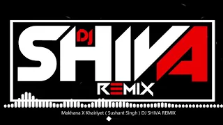 makhana x khairiyet sushant singh dj shiva remix download link in description 