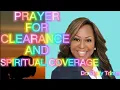 PROPHETIC AND SPIRITUAL PRAYER Dr Cindy Trimm Clearance and Coverage