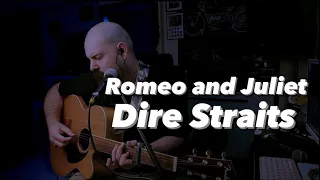 Download Romeo And Juliet - Dire Straits (Acoustic One Take Cover) MP3