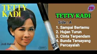 full album tetty kadi sampai bertemu side a 
