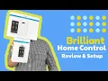 Brilliant Home Control - Review Installation Setup