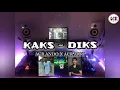 Download Lagu KAKS - DIKS_-_ACR ANDO X ACR ARKI_(VIRAL TIK-TOK)2022