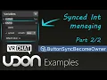 Managing Synced Variables Part - Udon Example Script