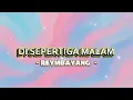 Download Lagu Reymbayang - Di sepertiga Malam (Video Lirik)