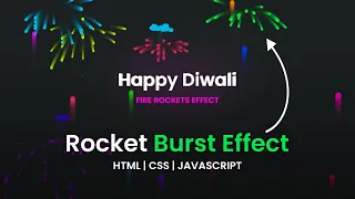 Diwali Fire Rockets Effect with HTML CSS Javascript HTML Canvas Teenage Programmer