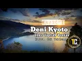 Lagu MUSIK KARAOKE:CINTO TAPISAH RANTAU:DENI KYOTO: