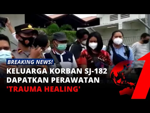 Keluarga Korban Sriwijaya Air SJ-182 akan Mendapatkan Perawatan 'Trauma Healing' | tvOne