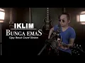 Download Lagu SALEEM IKLIM- BUNGA EMAS || COVER BY OJAY BESUT