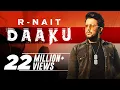 Download Lagu R Nait | Daaku (Official Video) | Desi Crew | Amar Hundal | Latest Punjabi Song 2021 | Speed Records
