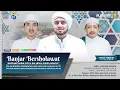 Banjar Bersholawat Bersama Habib Syech bin Abdul Qodir Assegaf - Senin, (23/08/2024).