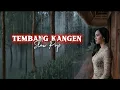 Lagu TEMBANG KANGEN || slow pop cover