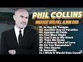 Lagu Phil Collins Best Soft Rock Songs – Timeless Ballads Collection - Gentle Hits, Deep Emotions