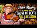 Violet Hensley Cause Of Death The Whittlin Fiddler Silver Dollar City Legend Age Lifestyle Bio