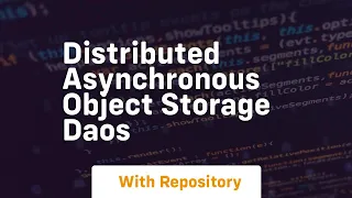 distributed asynchronous object storage daos