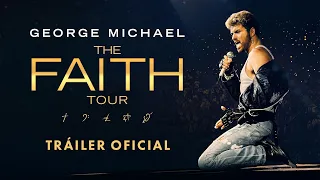 George Michael: The Faith Tour – Tráiler oficial
