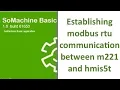 SoMachine Basic Establishing modbus rtu communication between m221 and hmis5t