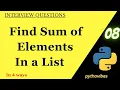 Sum of Elements in a List using Multiple ways pythonvibes -