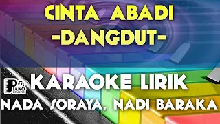 Download CINTA ABADI NADA SORAYA, NADI BARAKA DANGDUT KOPLO KARAOKE LIRIK ORGAN TUNGGAL KEYBOARD MP3