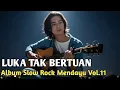 ALBUM SLOW ROCK MENDAYU VOL. 11 | PUITIS MENYENYUH HATI