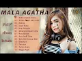 KUMPULAN FULL ALBUM MALA AGATHA TERBARU 2022