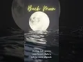 Buck Moon July 3rd 9PM EST