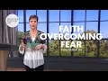 Faith Overcoming Fear-FULL SERMON Joyce Meyer